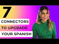 Ditch the basic entoncespero  7 superuseful connectors to boost your spanish