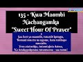 Nyimbo Za Kristo 135 Kwa Maombi Nachangamka Sweet Hour Of Prayer 3 VOICES MINSTERS MINISTRY Nyimbo Za Kristo 135 Kwa Maombi Nachangamka Sweet Hour Of Prayer 3 VOICES MINSTERS MINISTRY