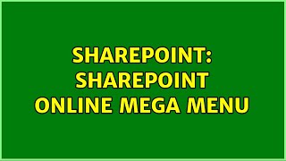 Sharepoint: SharePoint Online Mega Menu