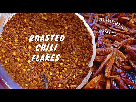HOW TO MAKE ROASTED CHILI FLAKES