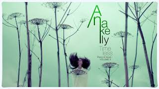 Makes Me Wonder - Anakelly from Timeless (Piano and Vocals) Vol. 3
