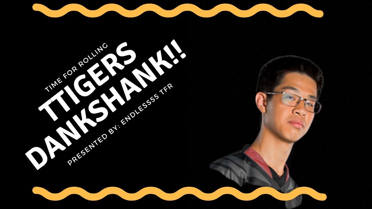 ttigers DankShank Madness