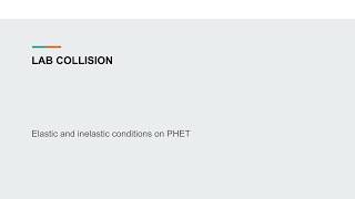 PHYSICS - LAB COLLISION