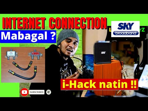 MABAGAL / SLOW INTERNET CONNECTION !!  Router Modem POWER hack !! SkyCable Broadband - Life HackerZ
