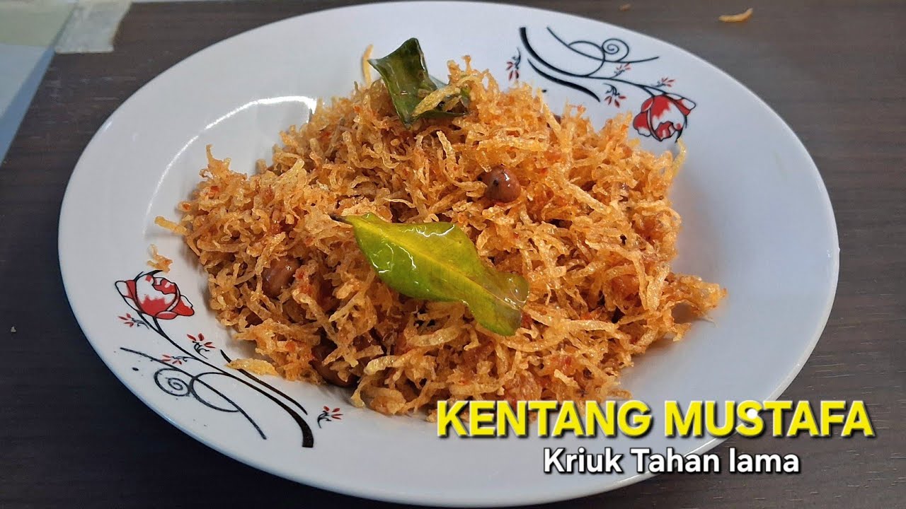 KENTANG MUSTAFA KRIUK TAHAN LAMA | Menu Ramadhan yang wajib ada dirumah 