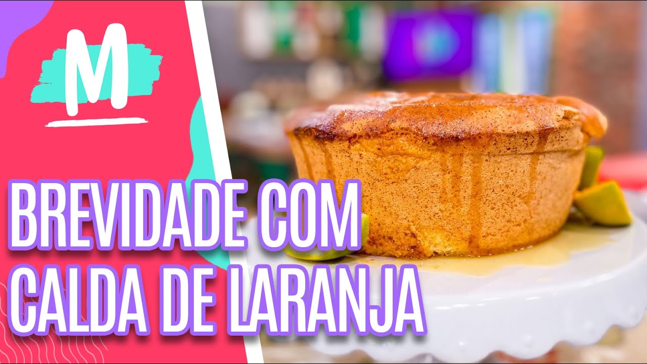 Receita deliciosa de BOLO BREVIDADE COM CALDA DE LARANJA - Mulheres (19/06/23)