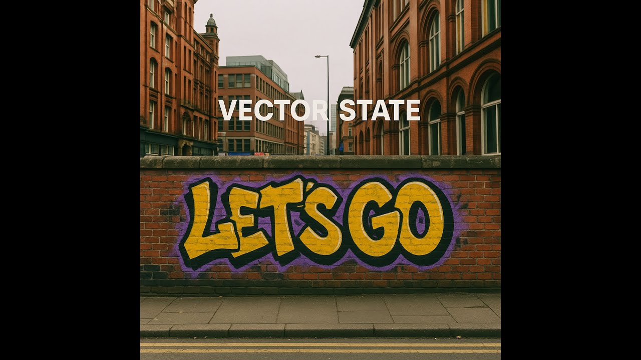Vector State - Let's Go (Single)