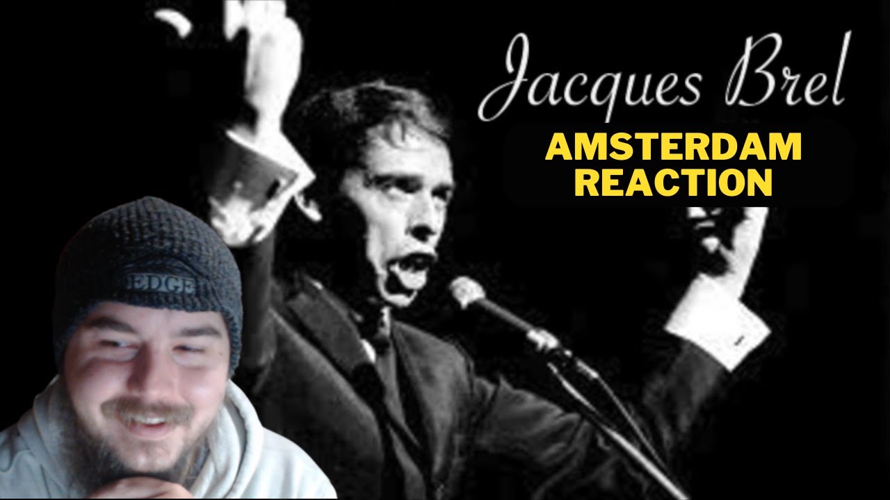 Jacques Brel: Amsterdam Reaction