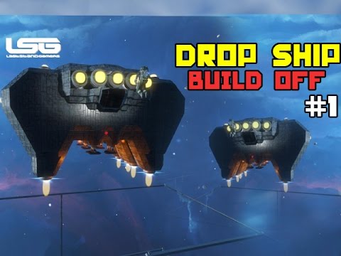 Space Engineers - Drop Ship Build Off #1