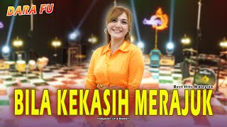 Dara Fu - BILA KEKASIH MERAJUK | Best of VERSI | Dangdut Koplo (Official Music Video)