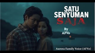 Rumah Musik AFVo || SATU SENYUMAN SAJA || Aurora Family Voice – AFVo