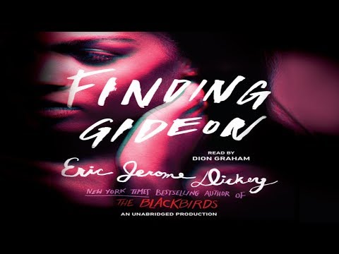 dion-graham-narrator-audiobooks.-audio-sample.-finding-gideon-by-eric-jerome-dickey