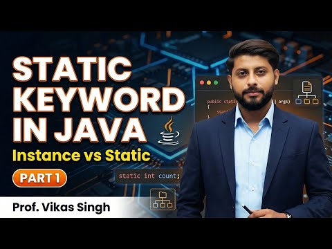 What Is Static Keyword in Java | Instance & Static Data Members In Java | Part 1 | Vikas Singh