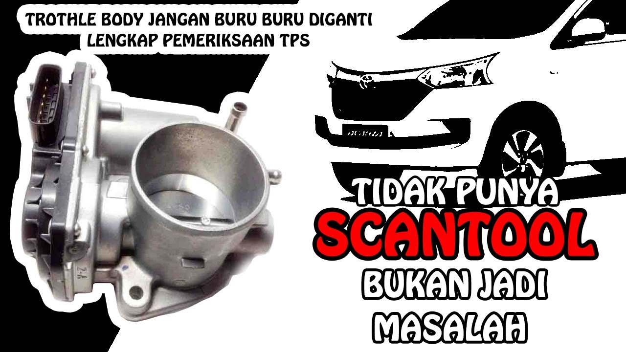 CARA PERIKSA TPS GREAT XENIA TANPA SCAN DI JAMIN TEMBUSS