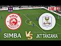 LIVE Simba SC Vs JKT Tanzania NBC Premier League 2026 Today S Match Simulation 