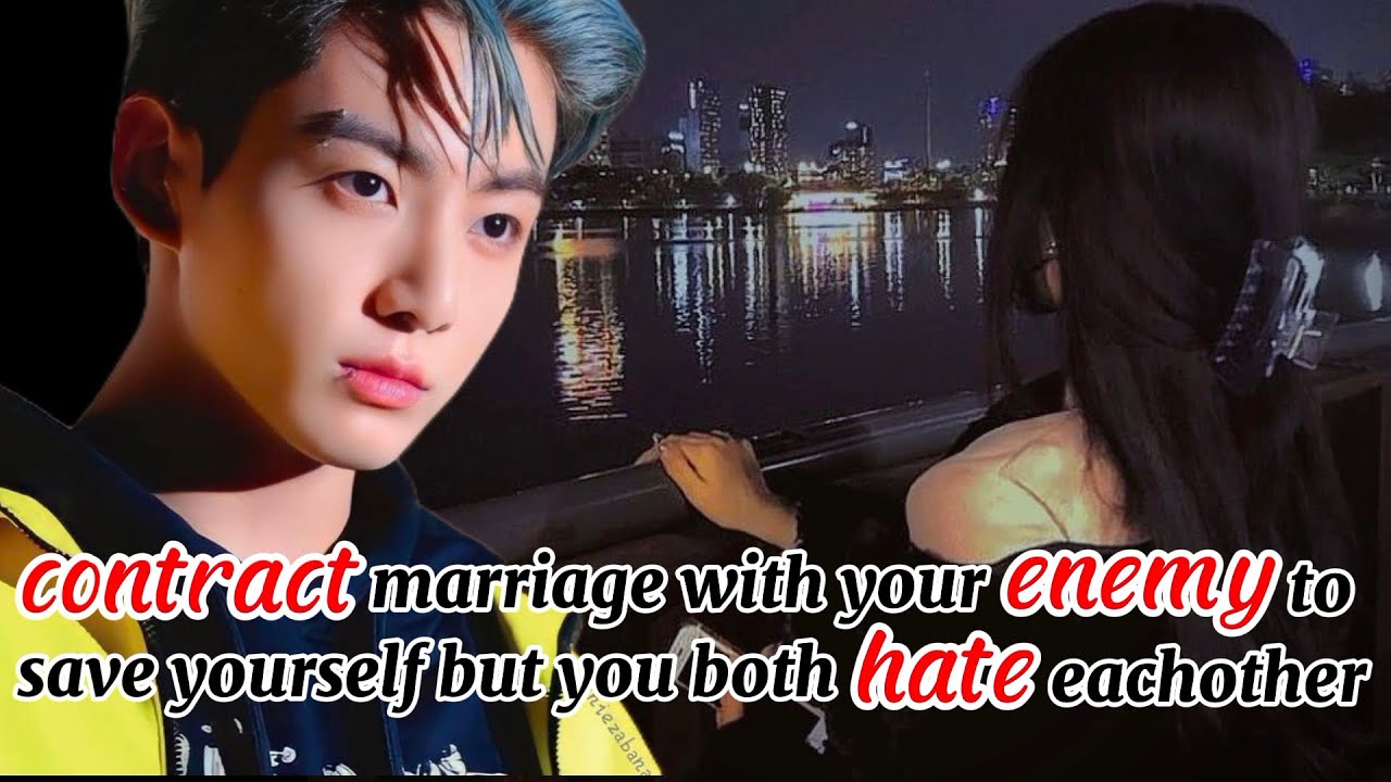 Contract marriage with your enemy to save yourself but you both hate eachother #berrykook 
