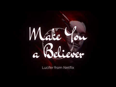 NETFLIX《 魔鬼神探 》原聲帶《 LUCIFER 》OST｜Make You A Believer 令你成為信者［中英文歌詞］