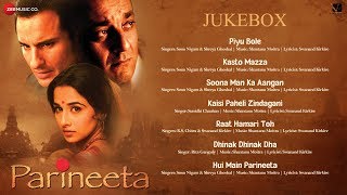 Parineeta - Full Movie Audio Jukebox | Saif Ali Khan, Vidya Balan & Sanjay Dutt