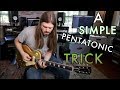 Do You Know This Simple Pentatonic Trick?
