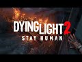 Возвращение в мир зомби #9 \ #Dying Light  2