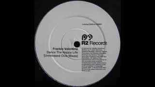 Frankie Valentine - Dance The Happy Life