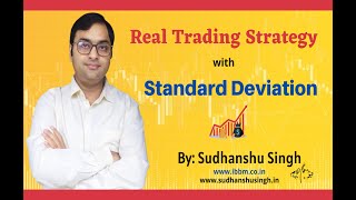 Standard Deviation || Real Project || Live Class || Explained, Invest & earn with SD || Sudhanshu S