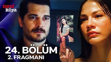 Eşref Rüya 24. Bölüm 2. Fragmanı | "Aradığın Rüya Benim!"