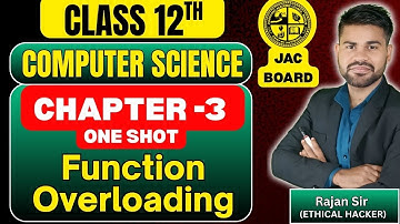 Chapter - 3 | Function Overloading | Class 12th | Computer Science |JAC Board| oneshot