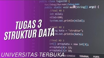 TUGAS 3 PRAKTIKUM STRUKTUR DATA/MSIM4202 UNIVERSITAS TERBUKA