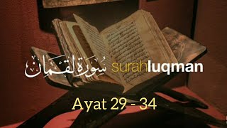Surah Luqman Ayat 29-34 --Copy Paste