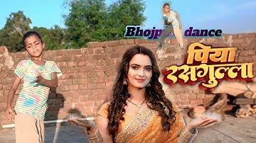 #Video l पिया रसगुल्ला l #Shilpi Raj l Ft. #Neelam Giri l Piya Rasgulla l New Bhojpuri Hit Song