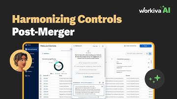How to Reconcile Controls Following an M&A Using Workiva AI: Demo
