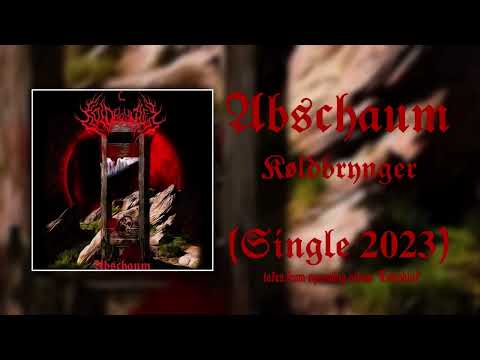 Koldbrynger - Abschaum (Single: 2023)