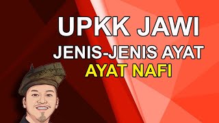 UPKK JAWI: JENIS JENIS AYAT: AYAT NAFI