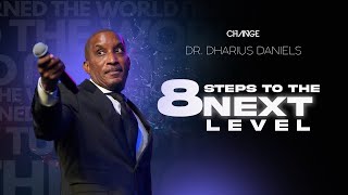 8 Steps to The Next Level // Made Men Ceremony Sunday // Dr. Dharius Daniels