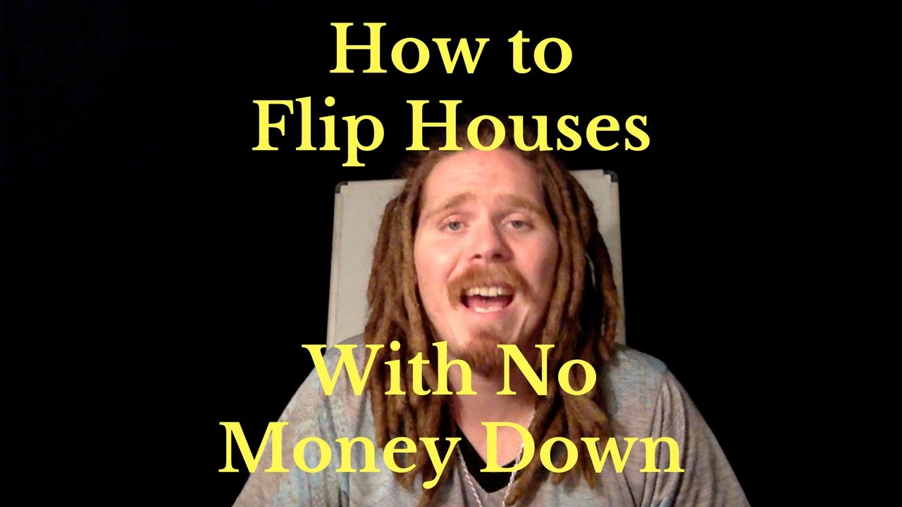 How To Flip Houses With No Money Down | Creative Real Estate Investing