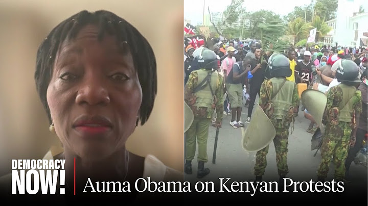 Auma Obama, Sister of Pres. Obama, on Kenyan Police Attacks on Youth-Led Tax Protests, 22+ Killed