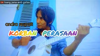 Download lagu korban perasaan andra respati cover bang jana