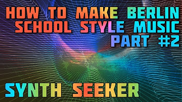 A Step By Step Guide to Composing Berlin School Music