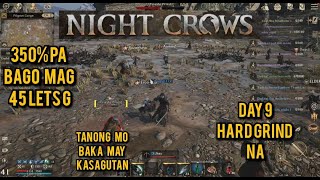 NIGHT CROWS Day 9 350% pa bago mag Level 45 AS F2P lets G!