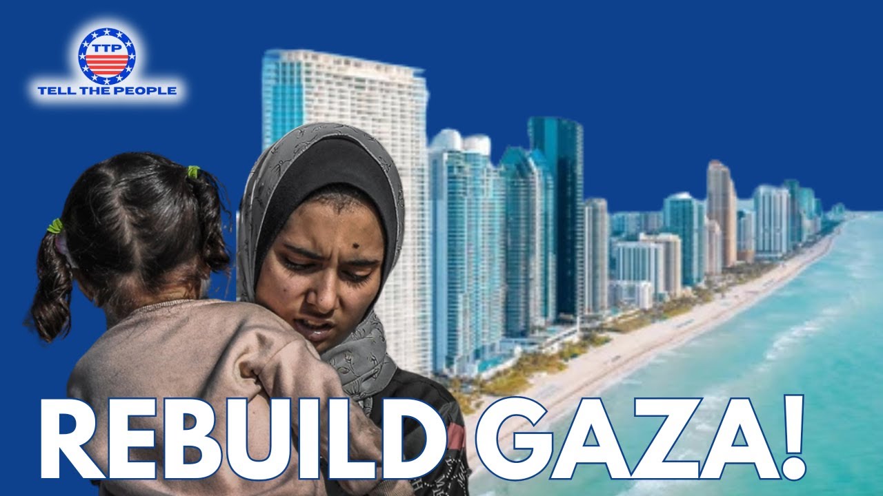 Trump's Gaza Plan: Ethnic Cleansing or Economic Development?