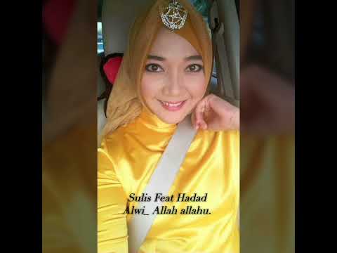 allah allahu_ HADAD ALWI FEAT SULIS