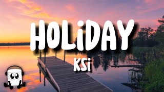 Ksi - Holiday (song lyrics / english)