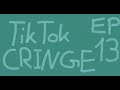 Tik Tok Cringe Compilation - Episode 13