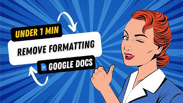 Google Docs Tutorial: Remove Formatting in Google Docs