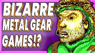 BIZARRE and FORGOTTEN Metal Gear Solid Games!!