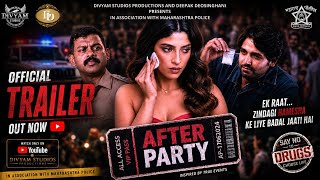 After Party Official Trailer | Maharashtra Police | Inspired by True Events | Anti-Drugs Short Film