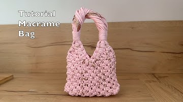 Tutorial Macrame Bag