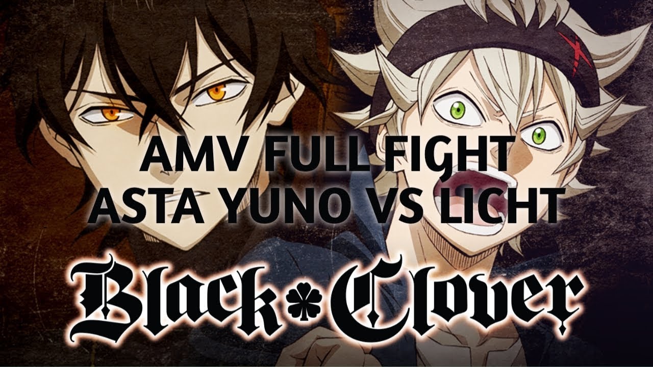 Asta and Yuno Vs Licht [Epic Fight] Black Clover「AMV」- My Demons [ Full