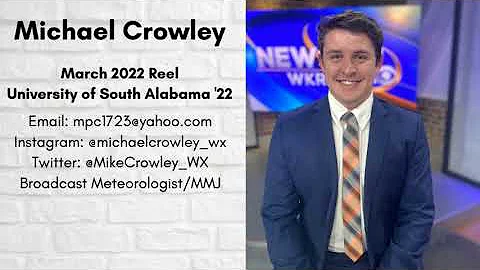 Michael Crowley Meteorologist/MM...  Demo Reel Mar...